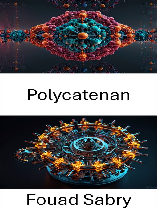 Title details for Polycatenan by Fouad Sabry - Available